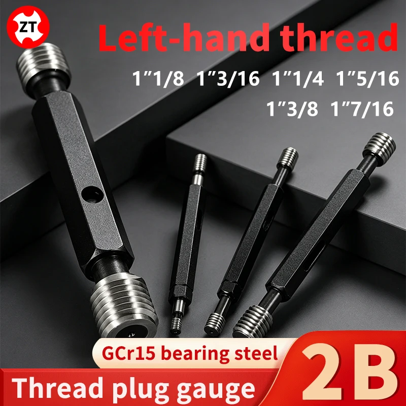 

1PCS 2B LeftTooth 1''1/8 1''3/16 1''1/4 1''5/16 1''3/8 1''7/16 1''1/2UN/UNC/UNF/UNS/UNEF America Standard Fine Thread Plug Gauge