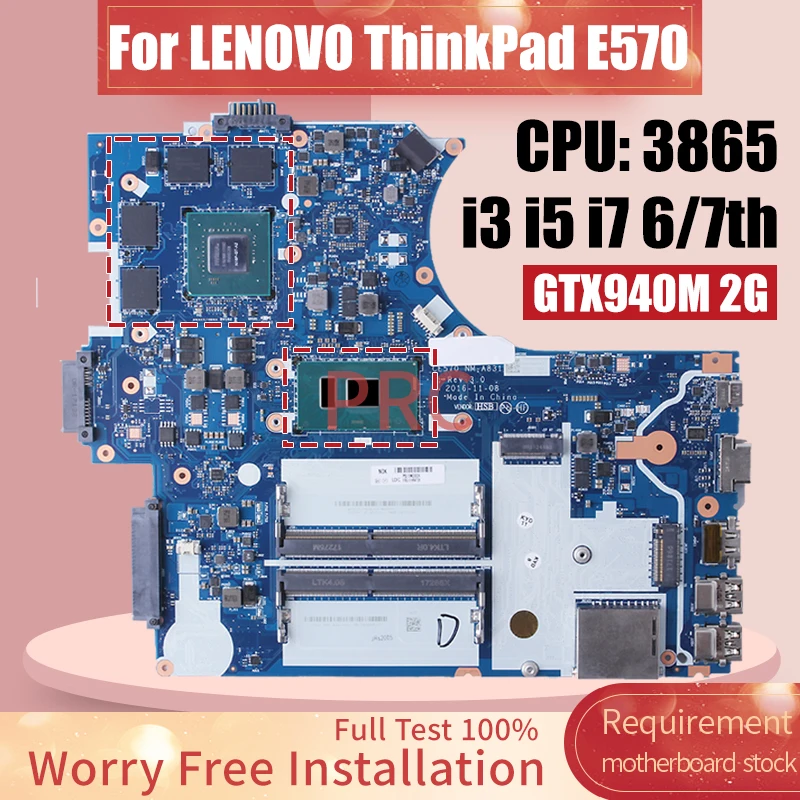 For LENOVO ThinkPad E570 Laptop Motherboard NM-A831 3865 i3 i5 i7 6/7th GTX940M 2G 01EP405 01HW724 01EP405 Notebook Mainboard