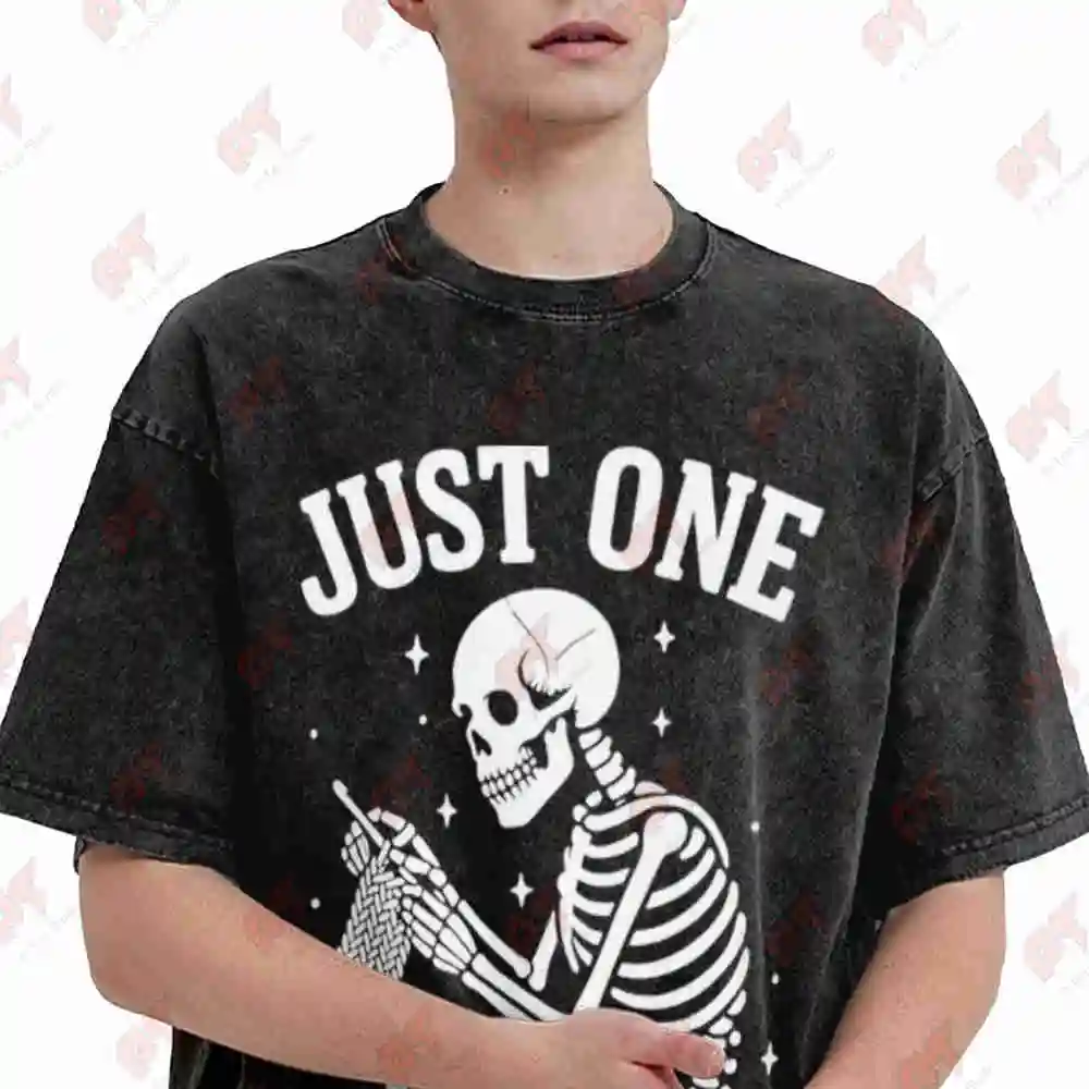 Just One More Row Crochet Skeleton Knitting Lover Vintage Washed Tee Pure Cotton T-Shirt