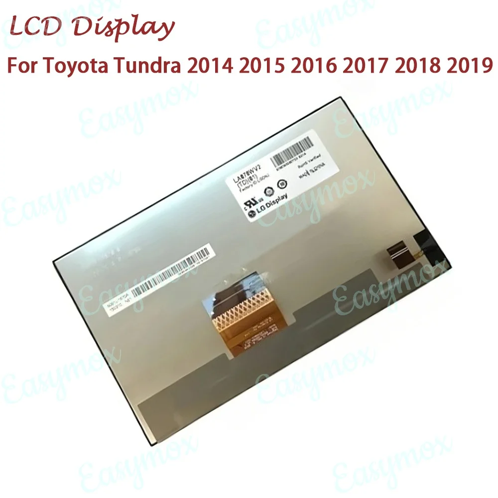 

LA070WV2(TD)(01) 7 Inch LCD Display for Toyota Tundra 2014 2015 2016 2017 2018 2019 Car Radio Repair