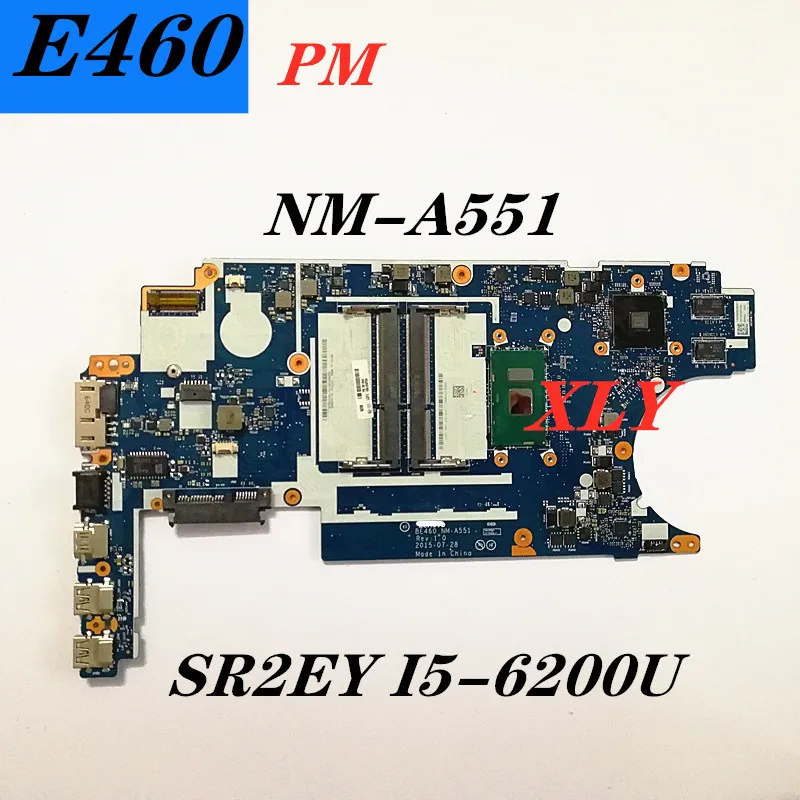 For Lenovo ThinkPad E460 Laotop Mainboard NM-A551 with I5-6200U CPU DDR3  TEST OK