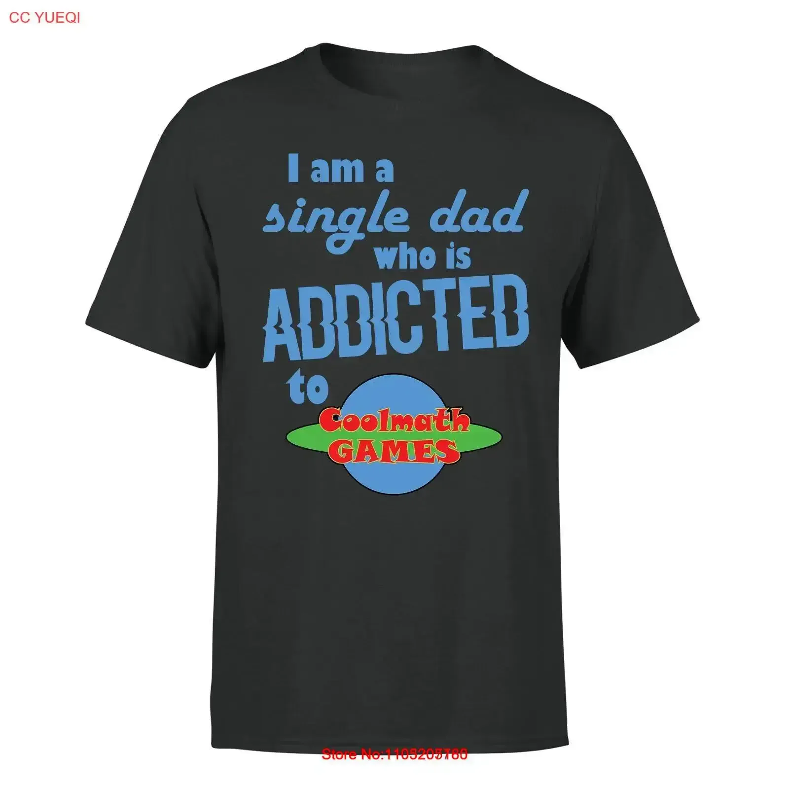 I Am A Single Dad Who Is Addicted To Cool Math Games Classic Mens T Shirt vintage Washed Comfortable fashion streetwear Unisex