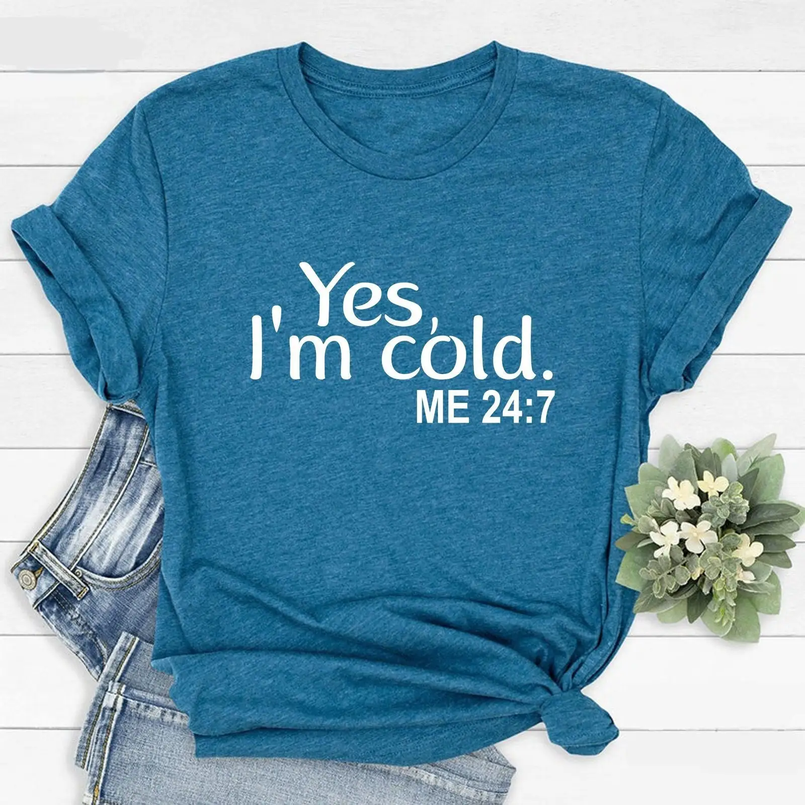 Yes I'M Cold T Shirt Winter Always Sarcastic Freezing Funny I Am