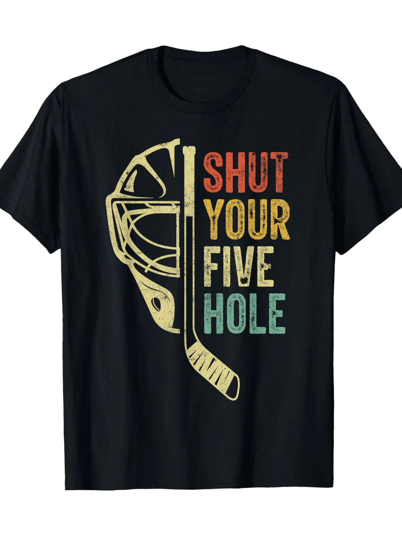 

'Shut Your Five-Hole' Retro Ice Hockey GoalkeeperGraphic T-Shirt 100% Cotton O-Neck Short Sleeve Summer Casual Mens T-shirt