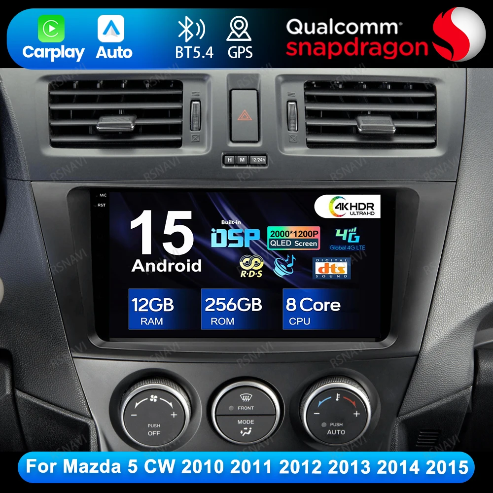 

Car Radio Android 15 For Mazda 5 CW 2010 -2014 2015 BT QLED DVD GPS Qualcomm Viedo Player Autoradio DSP Wireless Carplay Auto
