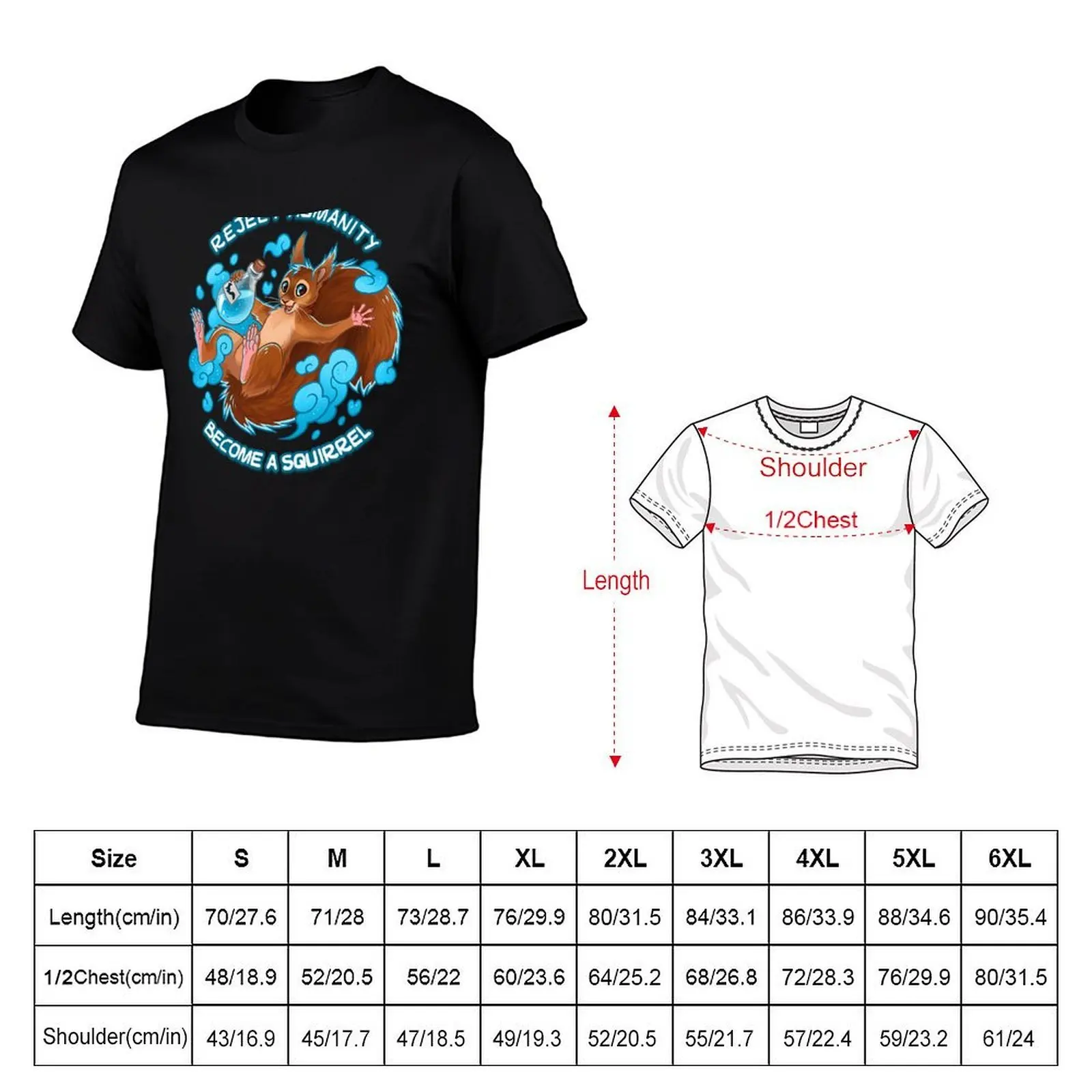 Reject humanity, Become a SQUIRREL! T-Shirt man t shirts graphic t shirt for man man t shirts high quality luxury brand T-shirt