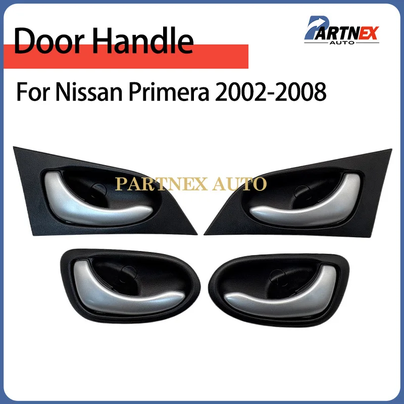 4Pcs Car Inside Interior Door Handle For Nissan Primera 2002-2008 80671AV600 80670AV600 82671AV600 82670AV600