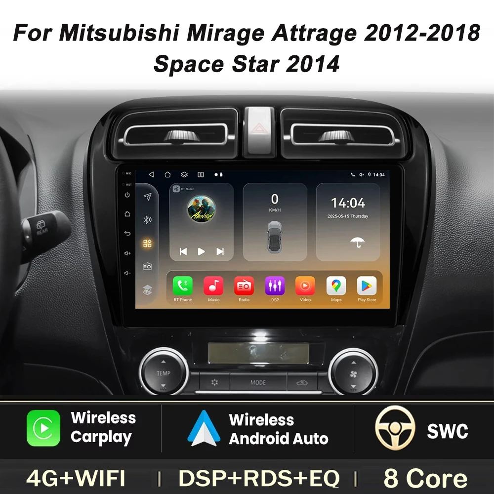 Autoradio pour Mitsubishi Mirage Attrage 2012-2018 Space Star 2014 Carplay Android Auto stéréo lecteur multimédia GPS Navigation