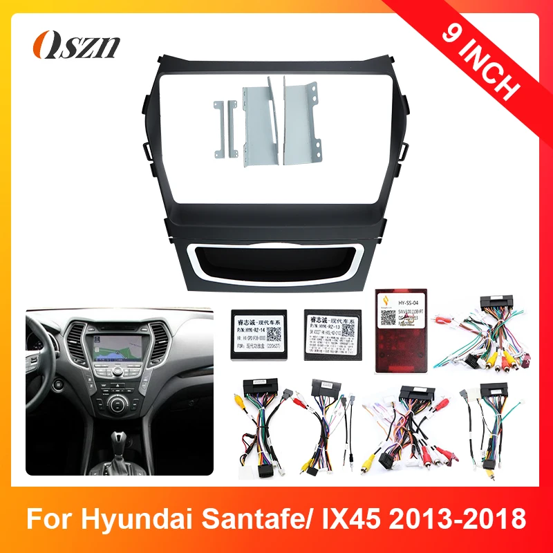 9Inch Car Radio Plastic Fascia For HYUNDAI SANTAFE IX45 2013-2018 Stereo Panel Wiring Harness Power Cord Adapter Canbus Decoder