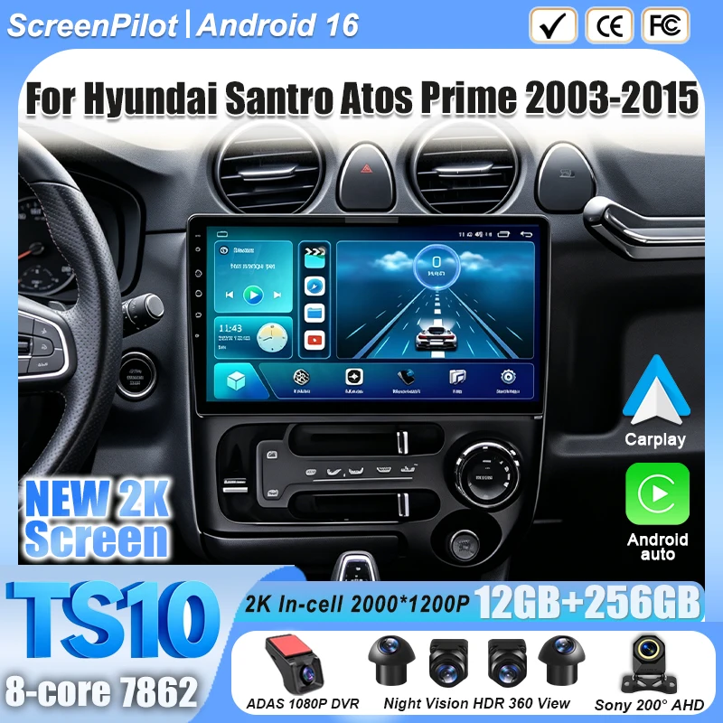 Android 16 For Hyundai Santro Atos Prime 2003 -2015 9 Inch Car Radio Stereo Head Unit Multimedia Video Player 2K QLED 5G 8 Core