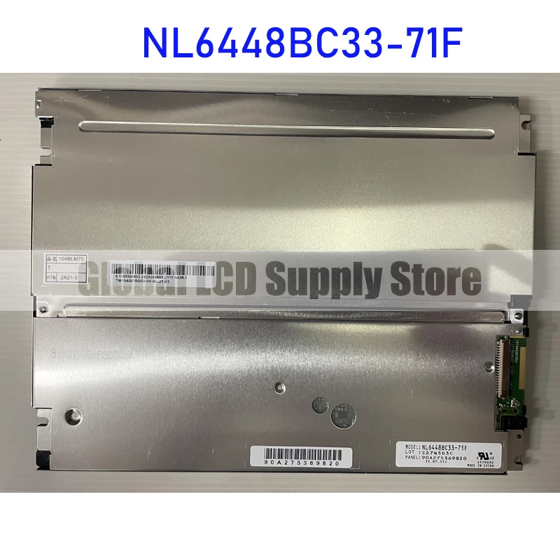 

NL6448BC33-71F 10.4 INCH Original LCD Display Screen Panel 640*480 Brand New and Fast Shipping