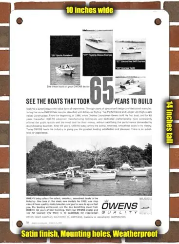 METAL SIGN - 1960 See the Boats That Took 65 Years To Build Owens Quality