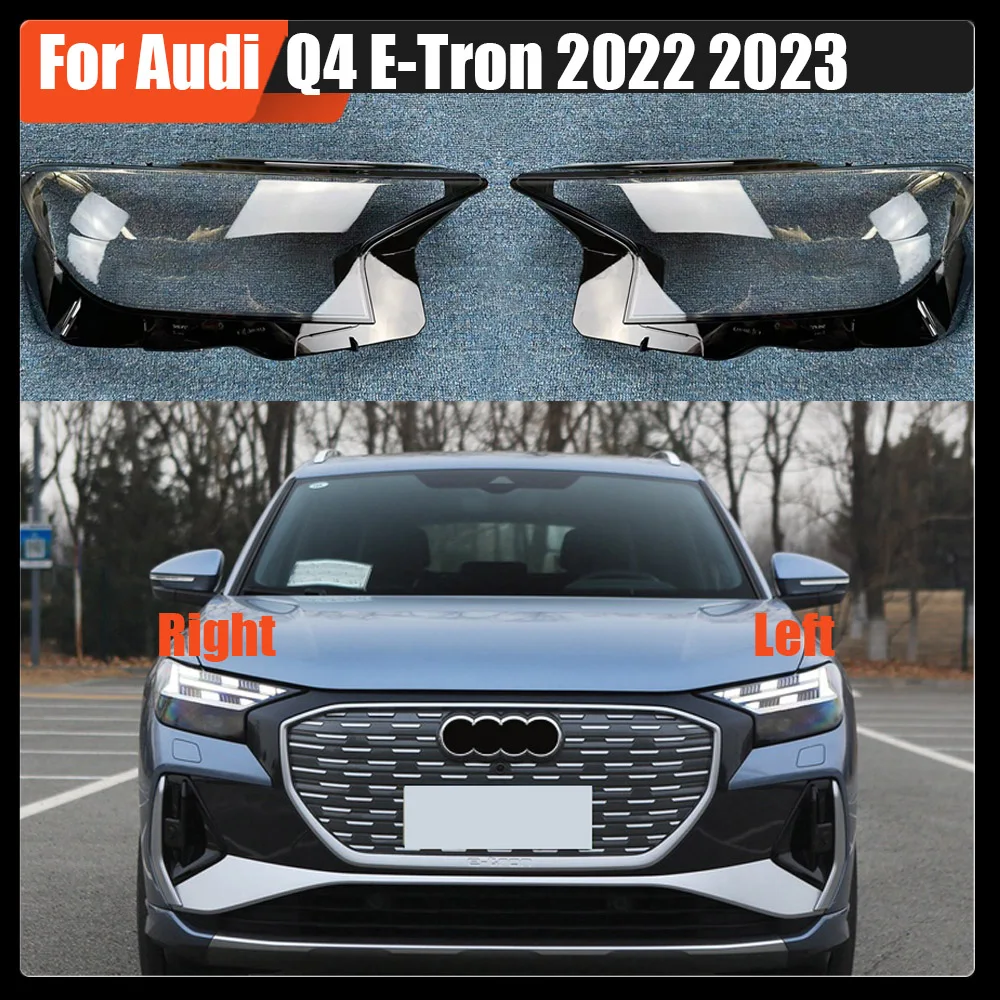 

For Audi Q4 E-Tron 2022 2023 Headlamp Cover Transparent Headlight Shell Lens Plexiglass Replace Original Lampshade