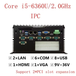 Industrial Fanless PC with PCI Slot Intel 3865u i5-6360u i7-6650u Dual Lan 8 USB 6 COM GPIO MINI PC BOX PC
