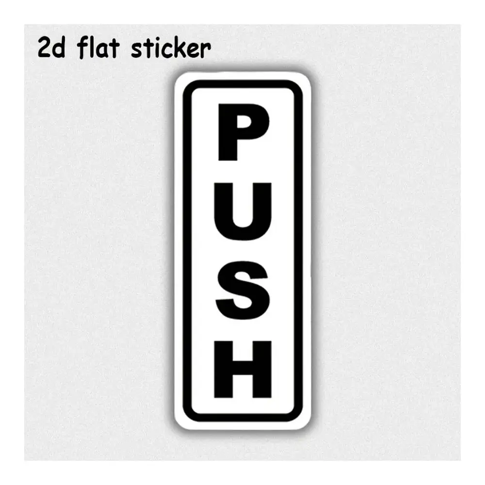 PUSH To OPEN DOOR SYSTEM Sticker For Cars, Laptops, Windows, Doors, Fridges, Water Bottles