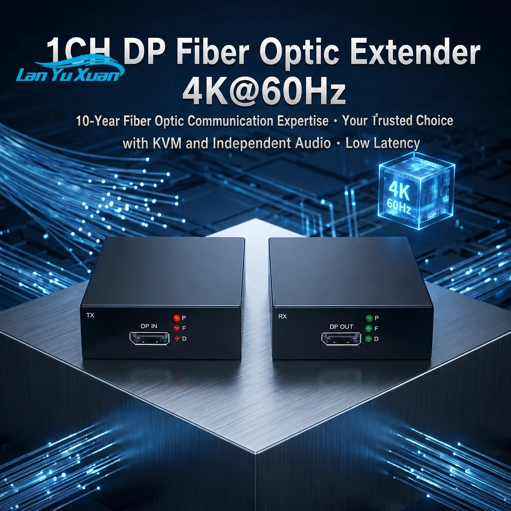 4K60 Uncompressed DisplayPort Fiber Optic Extender 10G SFP Single-Mode 20km Lossless DP Video Transmitter Receiver