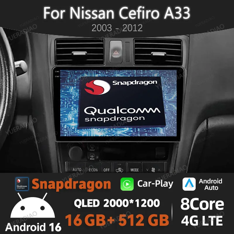 Android 16 Car Radio For Nissan Cefiro A33 2003 - 2012 Qualcomm Head Unit 4G WIFI QLED GPS NAVI Multimedia Video Player 2DIN BT