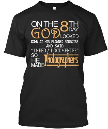 God Created Photographer T-Shirt Made in the USA Size S to 5XL