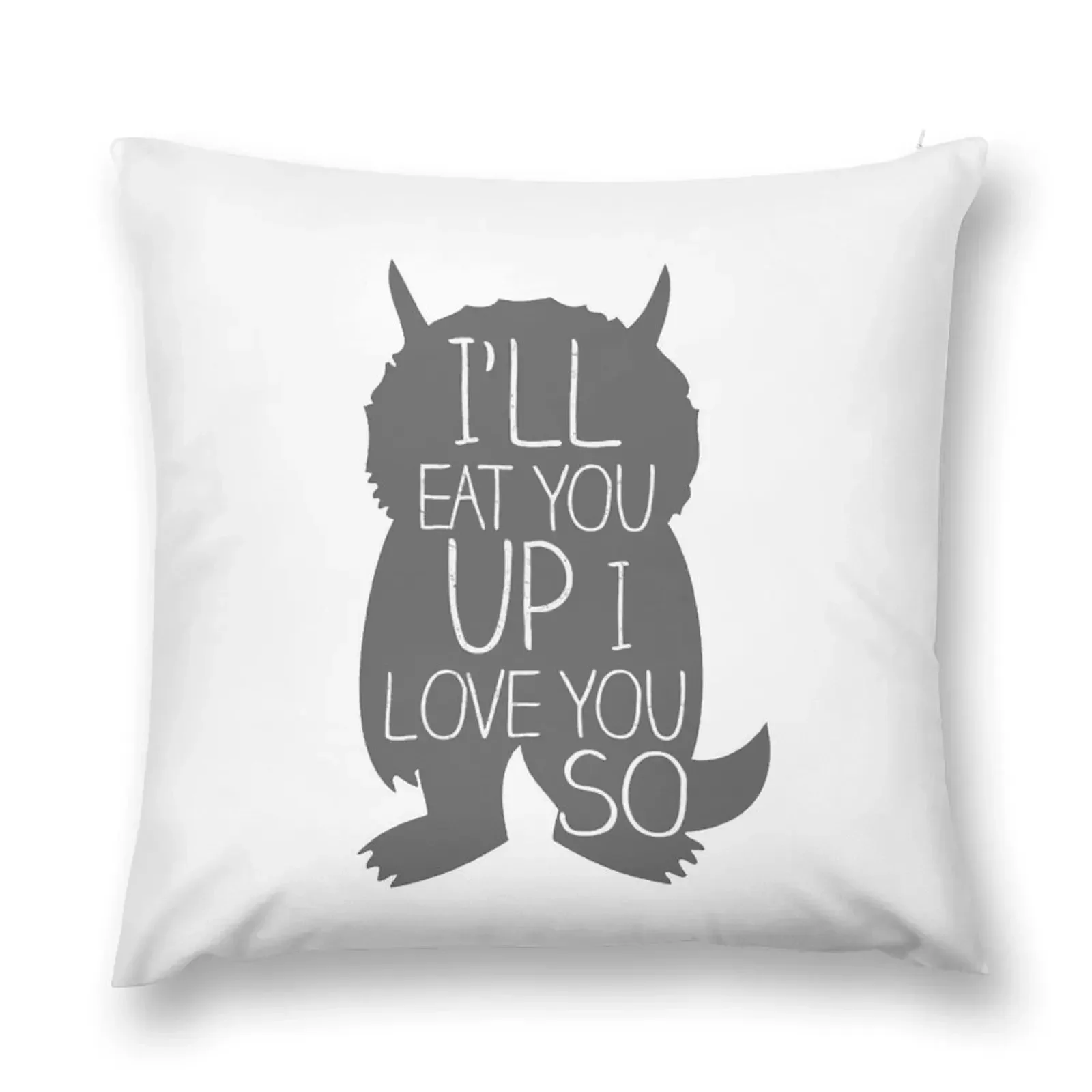 I'LL EAT YOU UP I LOVE YOU SO Throw Pillow Throw Pillow Covers Pillowcases Cushion Covers Sofa Pillowcases Bed Cushions pillow