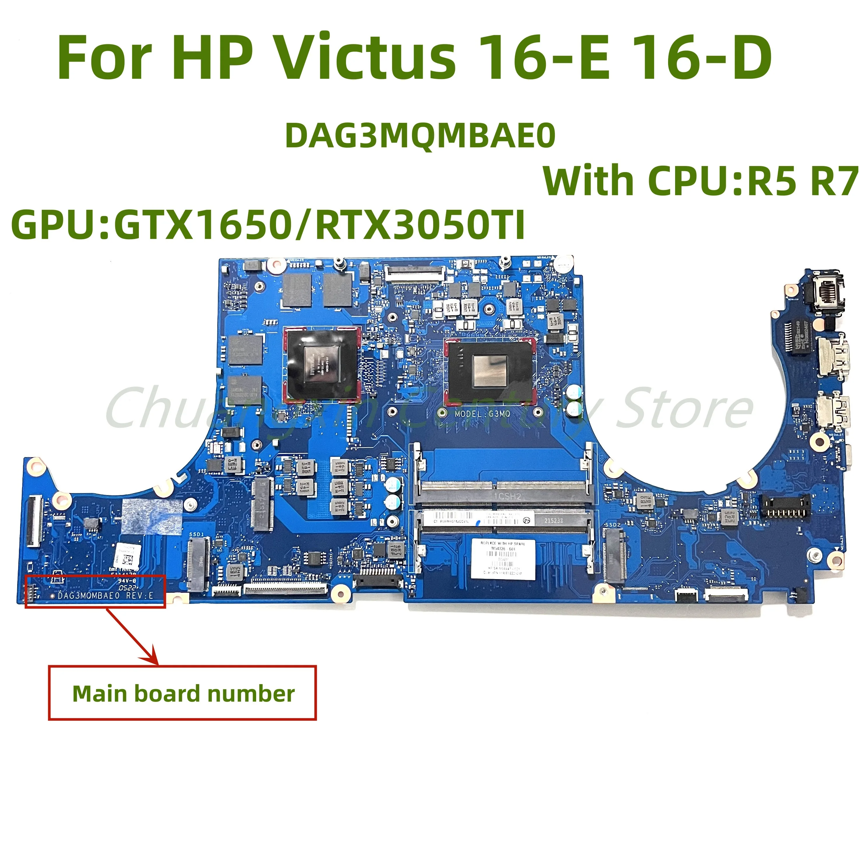 

DAG3MQMBAE0 Is Suitable For HP Victus 16-E 16-D Laptop Motherboard With R5 R7 CPU GPU: GTX1650 RTX3050TI 100% Test OK Shipment