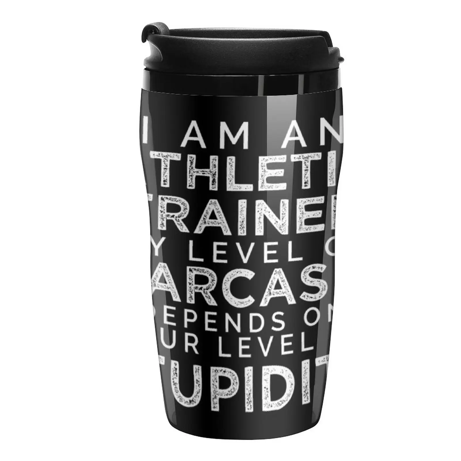 

New I'm An Athletic Trainer, My Level Of Sarcasm Depends On Your Level Of Stupidity. Travel Coffee Mug Elegant Coffee Cups