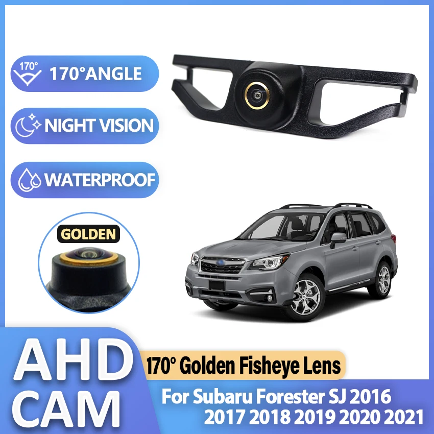 170° Vehicle AHD Golden Fisheye Car Front View Camera For Subaru Forester SJ 2016~2018 2019 2020 2021 Night Vision Waterproof