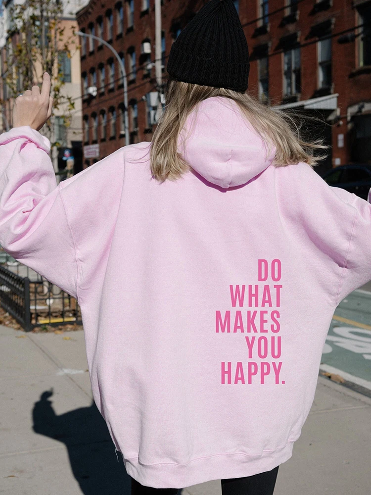 

Do What Makes You Happy Simple Letter Womens Cotton Clothing Personality Street Hip Hop Sweatshirt Casual All-math Woman Hoodies