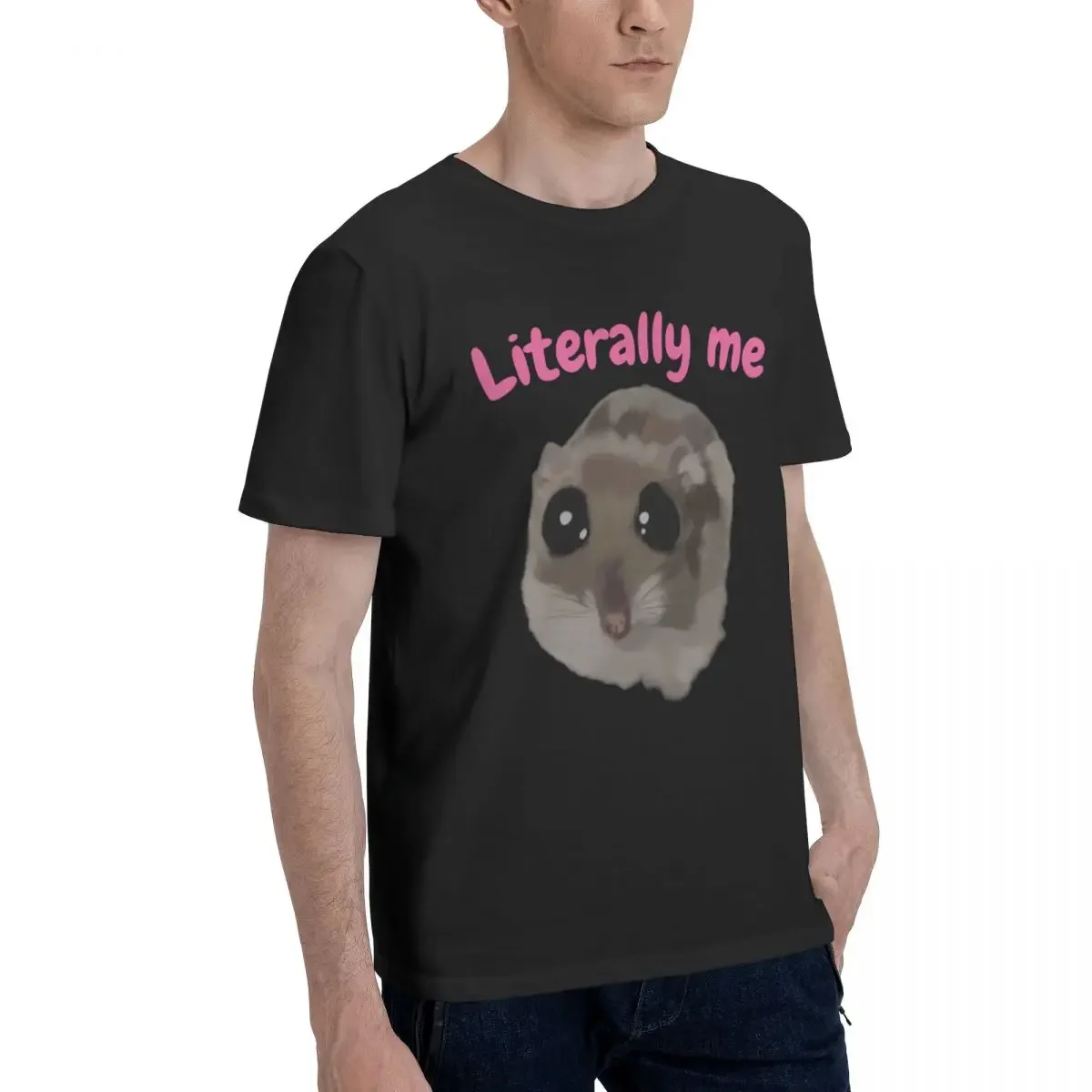 Literally Me Sad Hamster Funny Meme T Shirt Hamster Cry T Shirt Pops Mens Women T Shirt Clothes