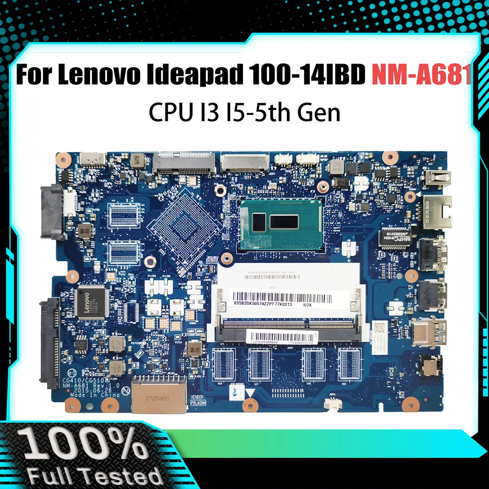 Mainboard For Lenovo Ideapad 100-14IBD Laptop Motherboard CG410/CG510 NM-A681 With I3-5005U I5-5200U DDR3 Fully Tested OK