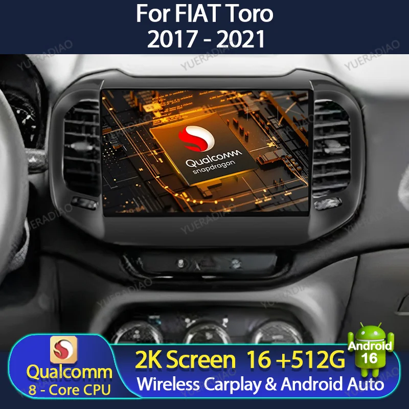 Rádio Automotivo Android 16 para FIAT Toro 2017 - 2021, Reprodutor Multimídia de Vídeo, 4G LTE, 5G WIFI, GPS NAVI, Qualcomm 2DIN, Unidade Principal BT