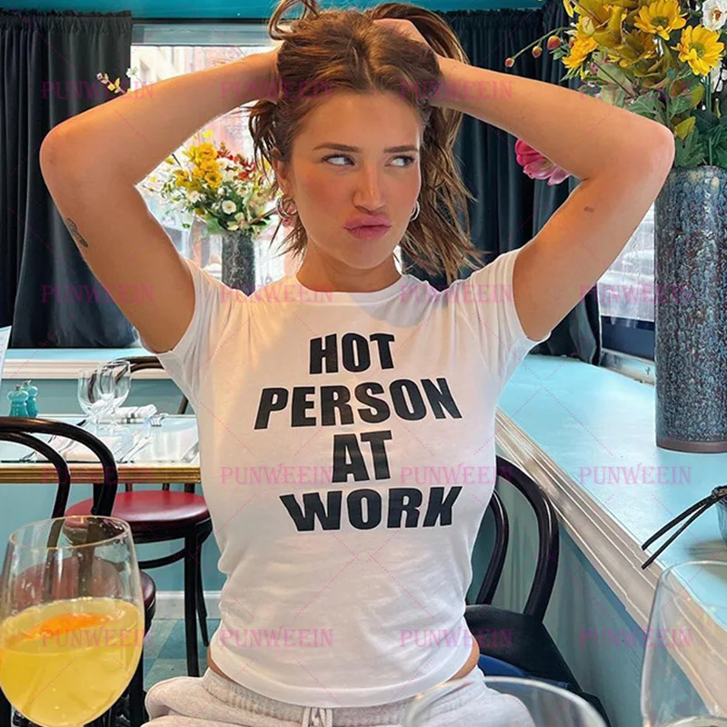 Hot person at work Gothic 90s Emo Girls Y2k T-Shirt Letter print Crop Top Vintage Women Baby Tees Y2k Funny Streetwear Clothes
