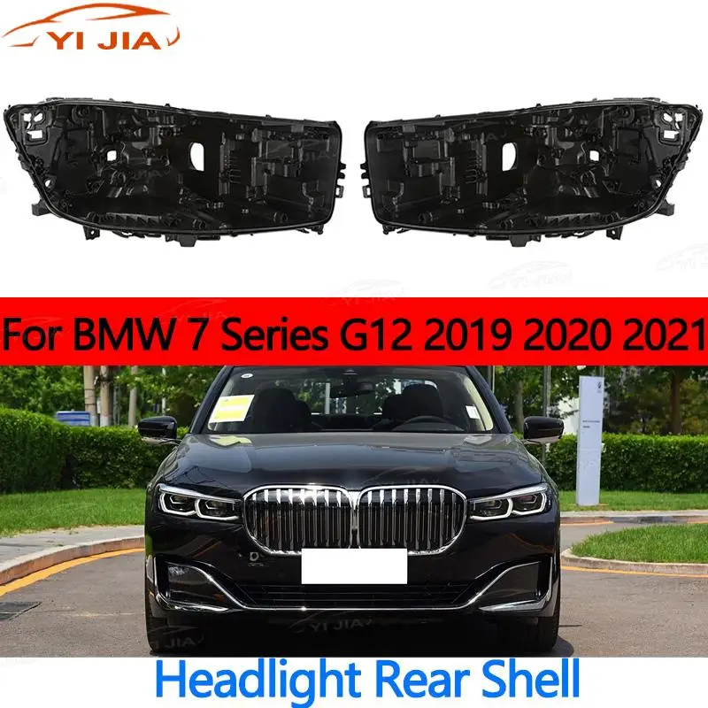 

Для BMW 7 серии G12 2019 2020 2021, основание фары, дом для заднего фонаря, сменный держатель передней фары, задний дом для автомобильной фары