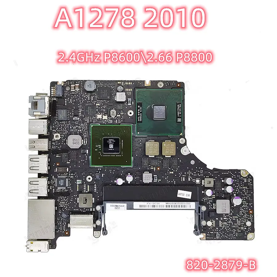 

Протестированная материнская плата A1278 для MacBook Pro 13 дюймов A1278, материнская плата Core 2 Duo 2,4 ГГц P8600 2,66 ГГц P8800 2010 лет 820-2879-B