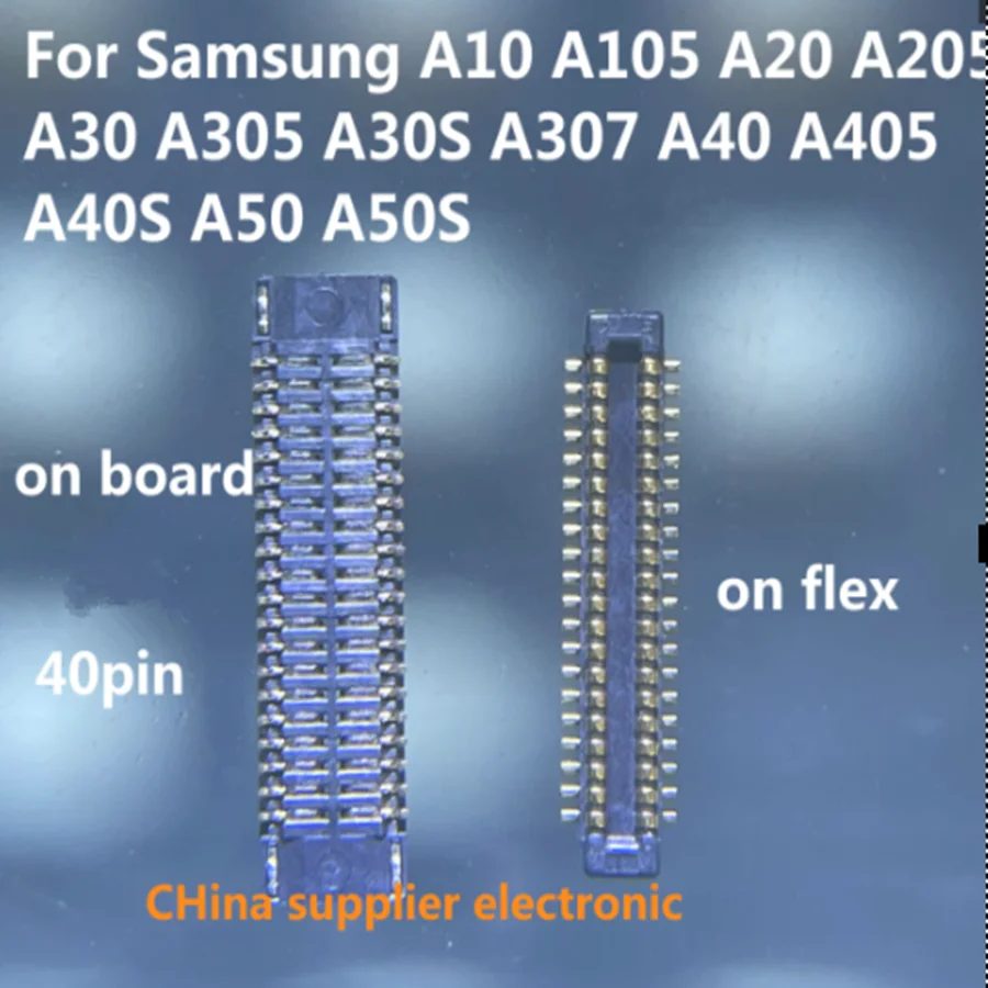 

For Samsung A10 A105 A20 A205 A30 A305 A30S A307 A40 A405 A40S A50 A50S LCD Display FPC Connector on Board/Flex 34 40 pin