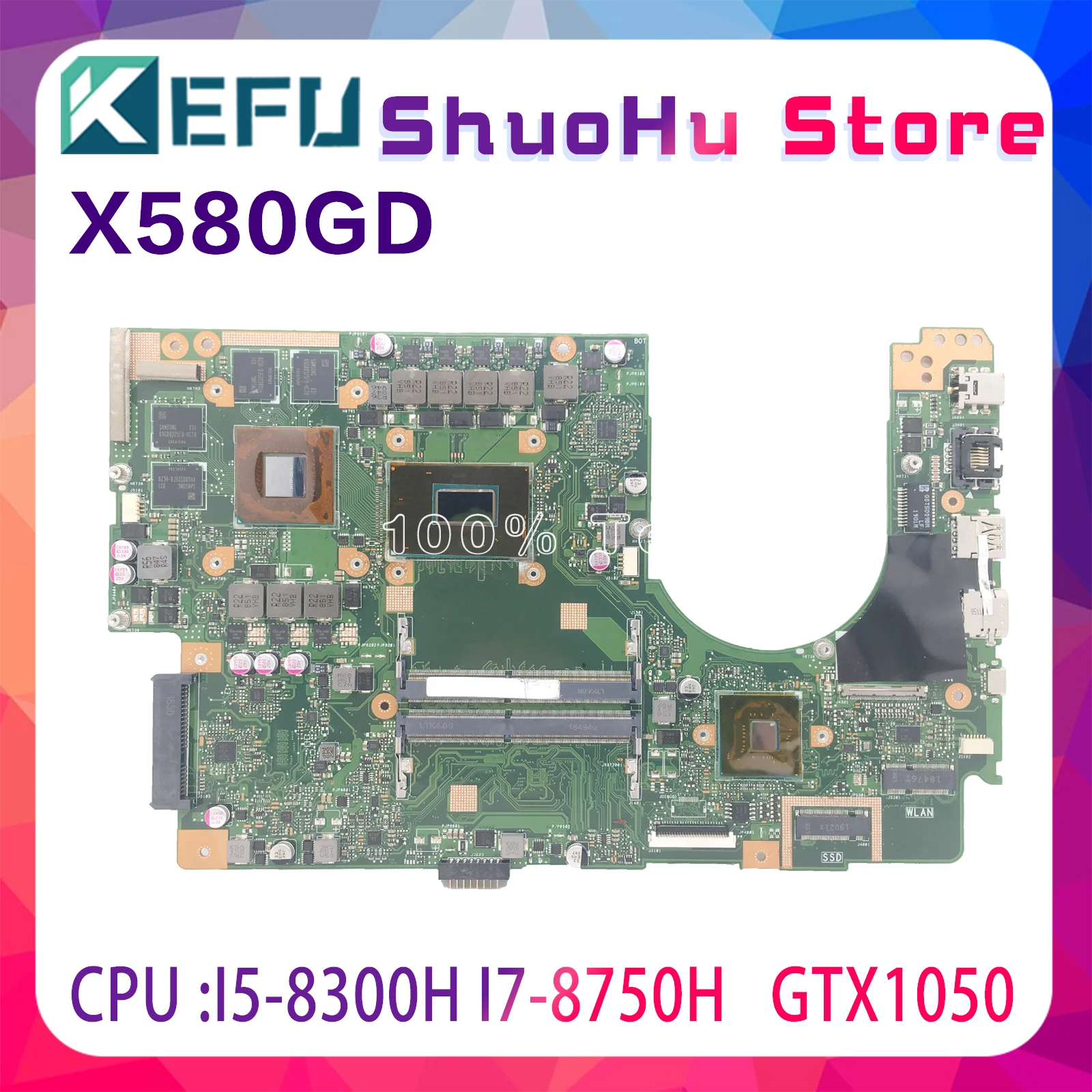 

KEFU X580GD Notebook Mainboard For ASUS X580 X580G X580GD Laptop Motherboard With I5-8300H I7-8750H CPU GTX1050/2GB/4GB GPU