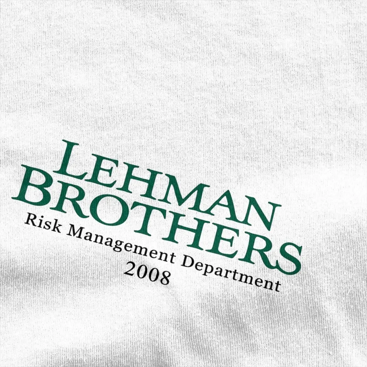 NEW T-Shirt Lehman Brothers Risk Management  T Shirts Bank Hippie Tee Shirt for Beach Casual Short Sleeve Tees S-5XL