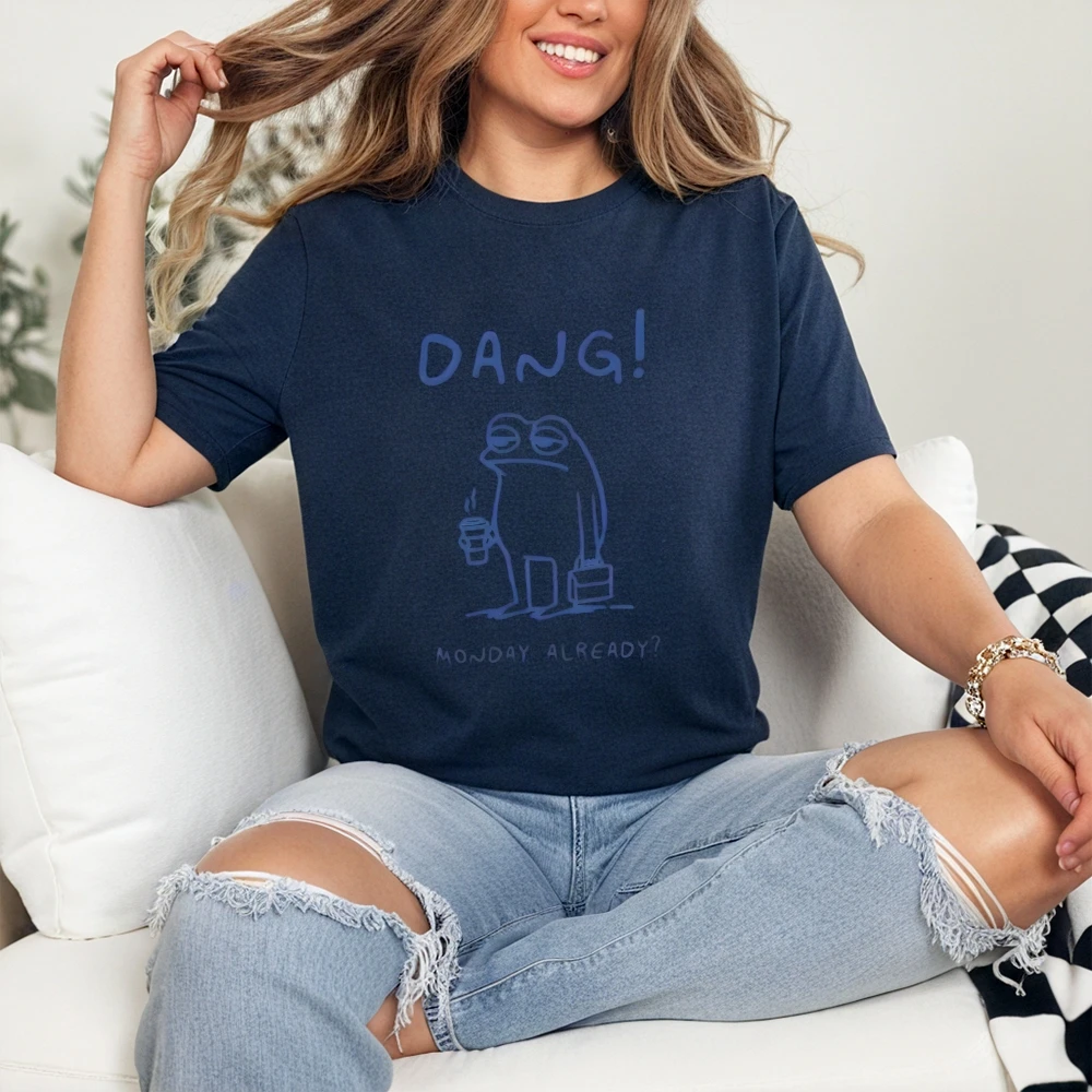 Dang lundi déjà drôle Meme graphique pur coton T-Shirt Cool Streetwear à la mode confort couleur surdimensionné haut d'été portant