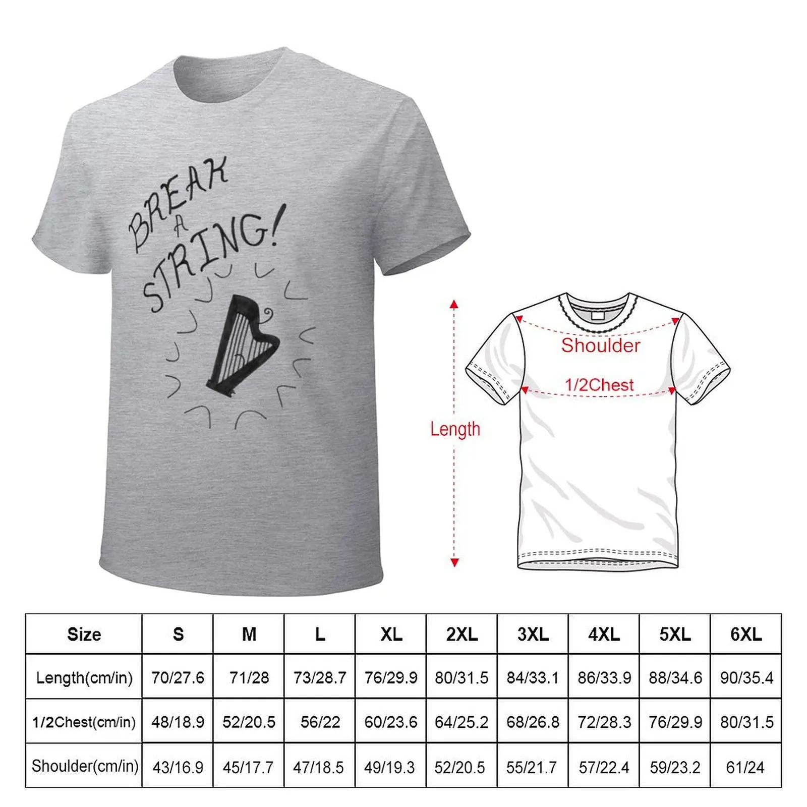 Break a String! Good Luck Phrase - Pedal Harp T-Shirt kawaii clothes customs customizeds heavyweight t shirts for men