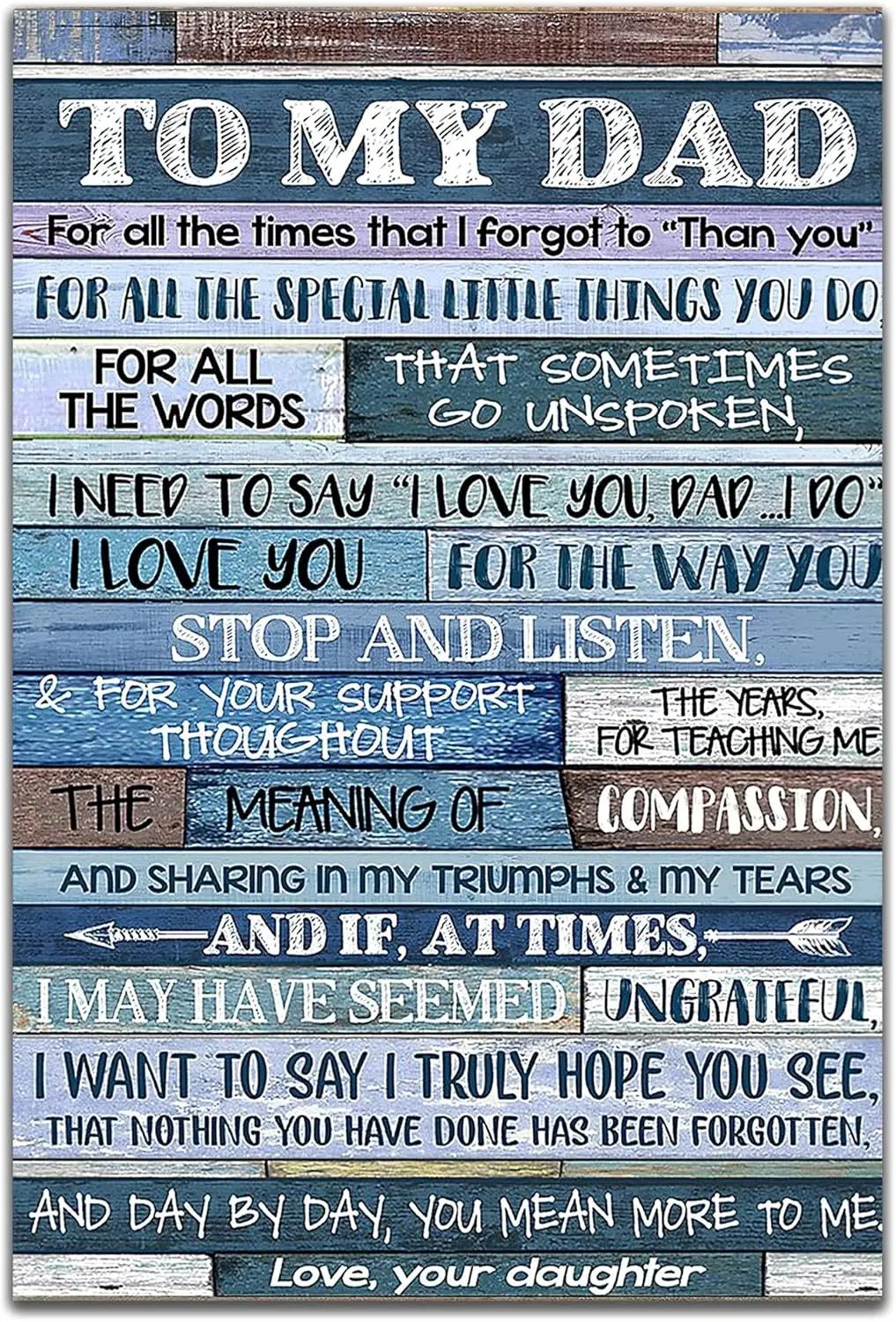 to My Dad I Want to Say I Truly Hope You See 8 x 12 Metal Sign Wall Decor Home Decor sign