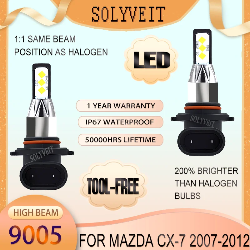 

9005 HB3 Secure Nighttime Driving High-Quality Simple Installation LED High Beam For Mazda CX-7 2007 2008 2009 2010 2011 2012