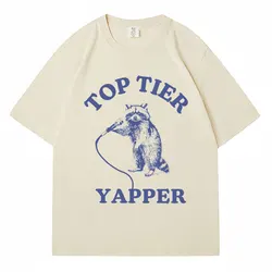 Top Tier Yapper Funny Raccoon Meme T-Shirt Men Women Fashion Cartoon Popular Harajuku T Shirt Oversized Pure Cotton Casual Tees