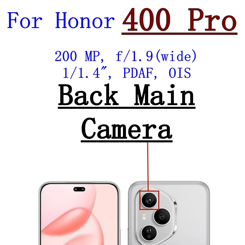 Front Rear Camera Module For Huawei Honor 400 Pro 400Pro Frontal Selfie View Wide Main Back Camera Flex Cable Repair Parts