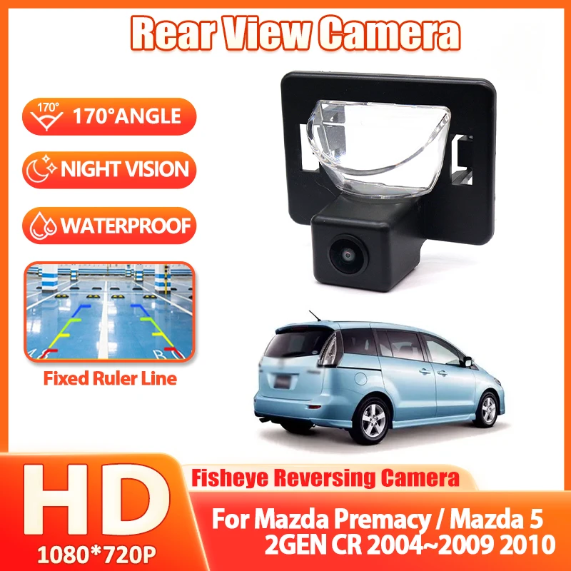 Fish Eye Rear View Camera For Mazda Premacy Mazda 5 2GEN CR 2004~2010 CCD HD 1080P Night Vision Reversing Backup Parking Camera