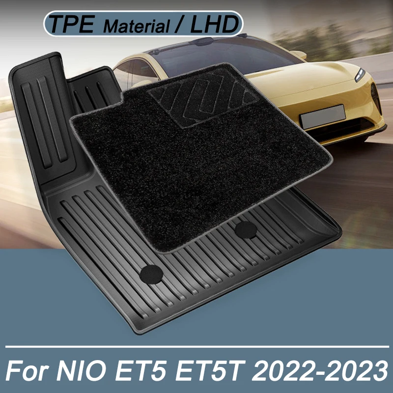 

for NIO ET5 ET5T 2022 2023 Car Floor Mats Waterproof Non-slip Foot Pad TPE Car Carpet Black Floor Liners