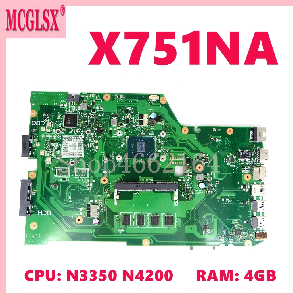 

X751NA With N3350 N4200 CPU 4GB RAM UMA Notebook Mainboard For ASUS X751 X751N X751NA X751NV Laptop Motherboard Tested OK