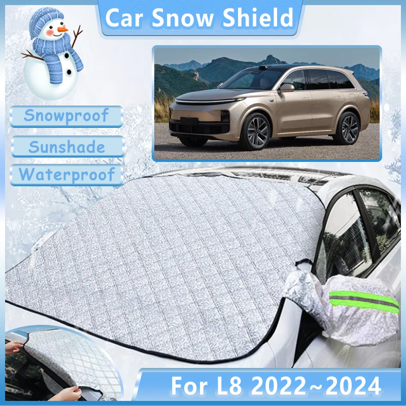 Car Snow Cover For Lixiang L9 Li L9 Accessories 2022 2023 2024 Outdoor Winter Anti-Freeze Anti Frost Front Window Shields Visor