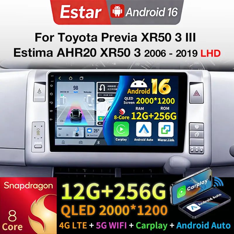 Android 16 Car Radio For Toyota Previa XR50 3 III Estima AHR20 XR50 3 2006 - 2019 LHD Video GPS Multimedia Player Navi Head Unit