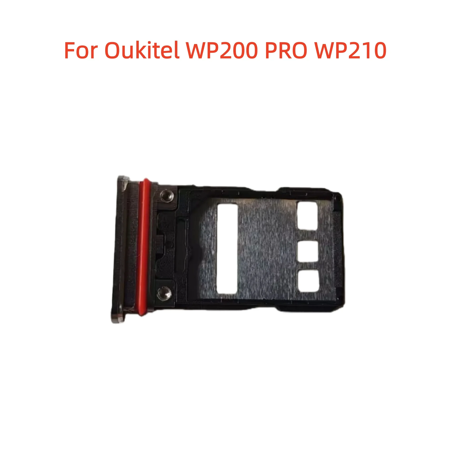 

New Original Sim Card Adaptor for Oukitel WP200 PRO WP210 Cell Phone SIM TF Card Holder Slot Perfect Replacement Part