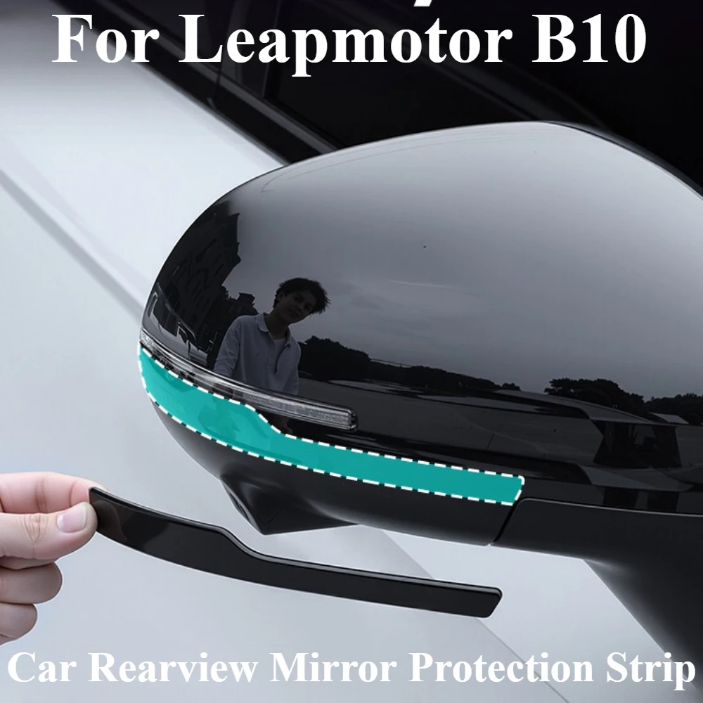 For Leapmotor B10 Car Rearview Mirror Protection Strip Rear Mirror Shell Anti-scratch Decorative Trim Car Exterior Accessories