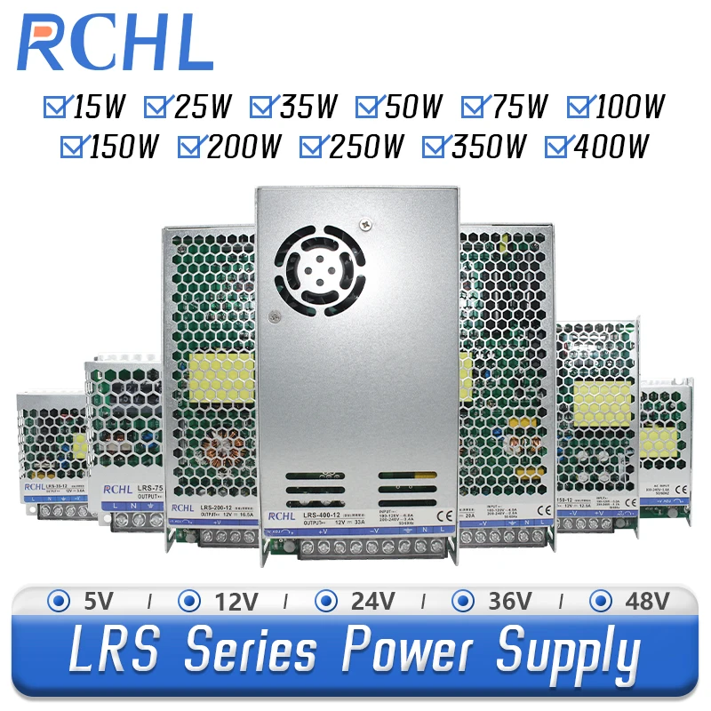 

RCHL Switching Power Supply DC 5V 12V 24V 36V 48V 60W 350W 400W Light Transformer AC 100-240V Source Adapter SMPS For LED Strip